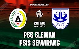 Nhận định PSS Sleman vs PSIS Semarang 20h30 ngày 16/3 (VĐQG Indonesia 2021/22)