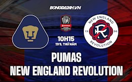 Nhận định Pumas vs New England Revolution 9h15 ngày 17/3 (CONCACAF Champions League 2022)