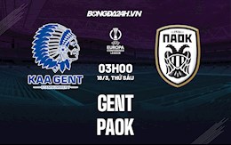 Nhận định bóng đá Gent vs PAOK 3h00 ngày 18/3 (Europa Conference League 2021/22)