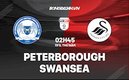 Nhận định,  Peterborough vs Swansea 2h45 ngày 17/3 (Hạng Nhất Anh 2021/22)