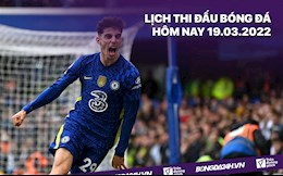 Lịch thi đấu bóng đá hôm nay 19/3: Middlesbrough vs Chelsea; Aston Villa vs Arsenal