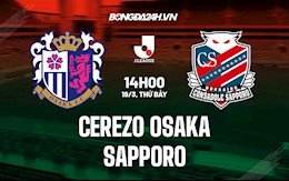 Nhận định, soi kèo Cerezo Osaka vs Sapporo 14h00 ngày 19/3 (VĐQG Nhật Bản 2022)