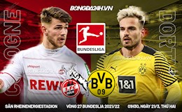 Nhận định bóng đá Cologne vs Dortmund 1h30 ngày 21/3 (Bundesliga 2021/22)