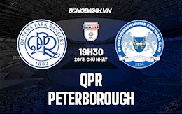 Nhận định QPR vs Peterborough 19h30 ngày 20/3 (Hạng Nhất Anh 2021/22)