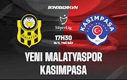 Nhận định Yeni Malatyaspor vs Kasimpasa 17h30 ngày 19/3 (VĐQG Thổ Nhĩ Kỳ 2021/22)