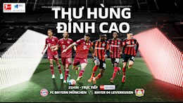 Đại chiến FC Bayern München và Bayer 04 Leverkusen khuấy động không khí Bundesliga vòng 25