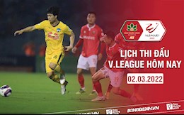 Lịch thi đấu V.League hôm nay 2/3: HAGL tiếp đón Hà Tĩnh
