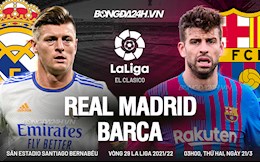 Nhận định Real Madrid vs Barcelona (3h00 ngày 21/3): “Kền kền” khẳng định sức mạnh