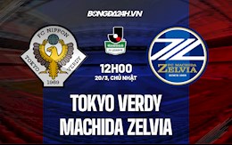 Nhận định Tokyo Verdy vs Machida Zelvia 12h00 ngày 20/3 (Hạng 2 Nhật 2022)