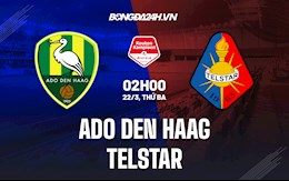 Nhận định, dự đoán ADO Den Haag vs Telstar 2h00 ngày 22/3 (Hạng 2 Hà Lan 2021/22)