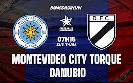 Nhận định,  Montevideo City Torque vs Danubio 7h15 ngày 22/3 (VĐQG Uruguay 2022)