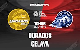 Nhận định,  Dorados vs Celaya 10h05 ngày 23/3 (Hạng 2 Mexico 2021/22)