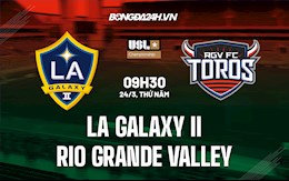 Nhận định LA Galaxy II vs Rio Grande Valley 9h30 ngày 24/3 (Hạng Nhất Mỹ 2022)