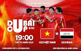 U23 Việt Nam mở màn Dubai Cup 2022 bằng trận hòa U23 Iraq