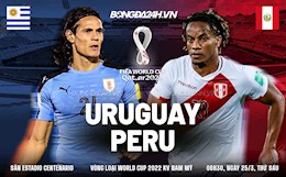 Nhận định, Uruguay vs Peru 6h30 ngày 25/3 (Vòng loại World Cup 2022)