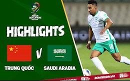 Video tổng hợp: Trung Quốc 1-1 Saudi Arabia (Vòng loại World Cup 2022)