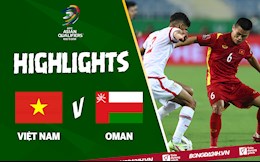 Video tổng hợp: Việt Nam 0-1 Oman (Vòng loại World Cup 2022)