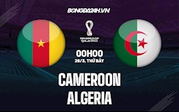 Nhận định Cameroon vs Algeria 0h00 ngày 26/3 (Vòng loại World Cup 2022)