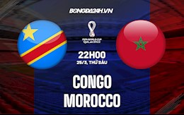 Nhận định CHDC Congo vs Morocco 22h00 ngày 25/3 (Vòng loại World Cup 2022)