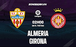 Nhận định,  Almeria vs Girona 2h00 ngày 28/3 (Hạng 2 Tây Ban Nha 2021/22)