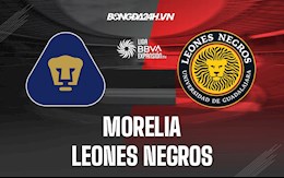 Nhận định Morelia vs Leones Negros 1h00 ngày 28/3 (Hạng 2 Mexico 2021/22)