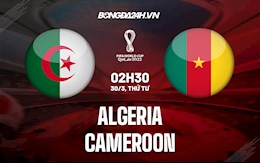 Nhận định Algeria vs Cameroon 2h30 ngày 30/3 (Vòng loại World Cup 2022)