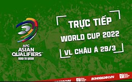 Trực tiếp Vòng loại World Cup 2022 hôm nay 29/3 (Link xem VTV6, FPT Play)