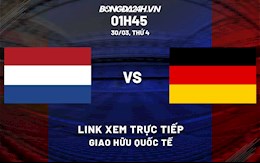 Link xem trực tiếp bóng đá Hà Lan vs Đức Giao hữu Quốc tế 2022 ở đâu?