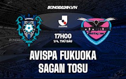 Nhận định Avispa Fukuoka vs Sagan Tosu 17h00 ngày 1/4 (VĐQG Nhật Bản 2022)