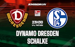 Nhận định, dự đoán Dynamo Dresden vs Schalke 23h30 ngày 1/4 (Hạng 2 Đức 2021/22)