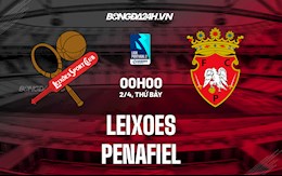 Nhận định Leixoes vs Penafiel 0h00 ngày 2/4 (Hạng 2 Bồ Đào Nha 2021/22)