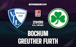 Nhận định Bochum vs Greuther Furth 21h30 ngày 5/3 (VĐQG Đức 2021/22)