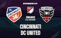 Nhận định bóng đá Cincinnati vs DC United 6h00 ngày 6/3 (Nhà nghề Mỹ 2022)