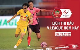 Lịch thi đấu V.League hôm nay 6/3: SLNA vs HAGL; TPHCM vs Bình Dương