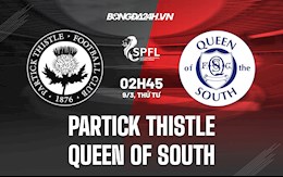 Nhận định Partick Thistle vs Queen of South 2h45 ngày 9/3 (Hạng 2 Scotland 2021/22)