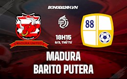 Nhận định bóng đá Madura vs Barito Putera 18h15 ngày 9/3 (VĐQG Indonesia 2021/22)