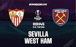 Nhận định bóng đá Sevilla vs West Ham 0h45 ngày 11/3 (Europa League 2021/22)