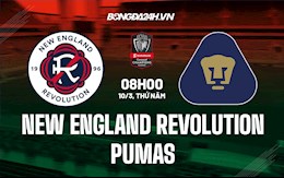 Nhận định New England Revolution vs Pumas 8h00 ngày 10/3 (Concacaf Champions League 2022)