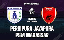 Nhận định Persipura Jayapura vs PSM Makassar 15h15 ngày 10/3 (VĐQG Indonesia 2021/22)