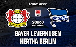 Nhận định Leverkusen vs Hertha Berlin 20h30 ngày 2/4 (VĐQG Đức 2021/22)