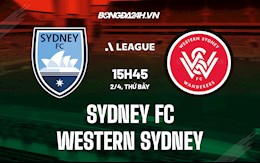 Nhận định,  Sydney FC vs Western Sydney 15h45 ngày 2/4 (VĐQG Australia 2021/22)