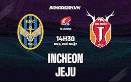 Nhận định bóng đá Incheon vs Jeju 14h30 ngày 10/4 (VĐQG Hàn Quốc 2022)