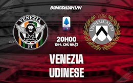 Nhận định,  Venezia vs Udinese 20h00 ngày 10/4 (VĐQG Italia 2021/22)