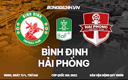 Nhận định bóng đá Bình Định vs Hải Phòng 18h00 ngày 11/4 (Cúp quốc gia 2022)