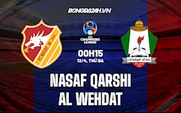 Nhận định Nasaf Qarshi vs Al-Wehdat 0h15 ngày 12/4 (AFC Champions League 2022)