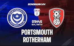 Nhận định Portsmouth vs Rotherham 1h45 ngày 13/4 (Hạng 3 Anh 2021/22)