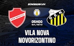 Nhận định Vila Nova vs Novorizontino 5h00 ngày 13/4 (Hạng 2 Brazil 2022)