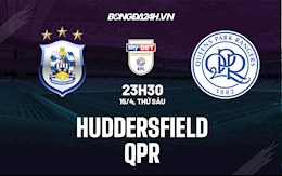 Nhận định,  Huddersfield vs QPR 23h30 ngày 15/4 (Hạng Nhất Anh 2021/22)