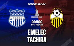 Nhận định bóng đá Emelec vs Tachira 9h00 ngày 15/4 (Copa Libertadores 2022)