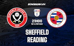 Nhận định Sheffield United vs Reading 21h00 ngày 15/4 (Hạng Nhất Anh 2021/22)